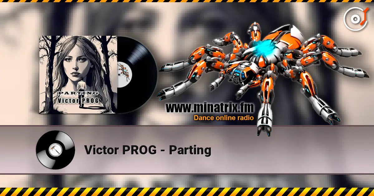 Victor PROG - Parting 高品质在线收听 | Minatrix.FM