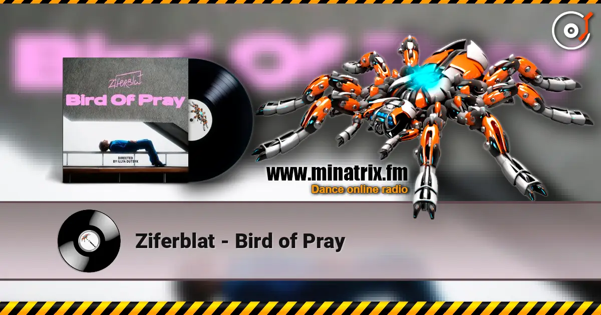 Ziferblat - Bird of Pray 高品质在线收听 | Minatrix.FM