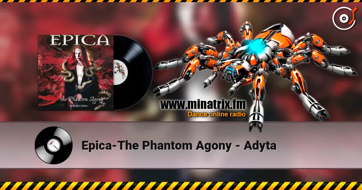 Epica-The Phantom Agony - Adyta 高品质在线收听 | Minatrix.FM
