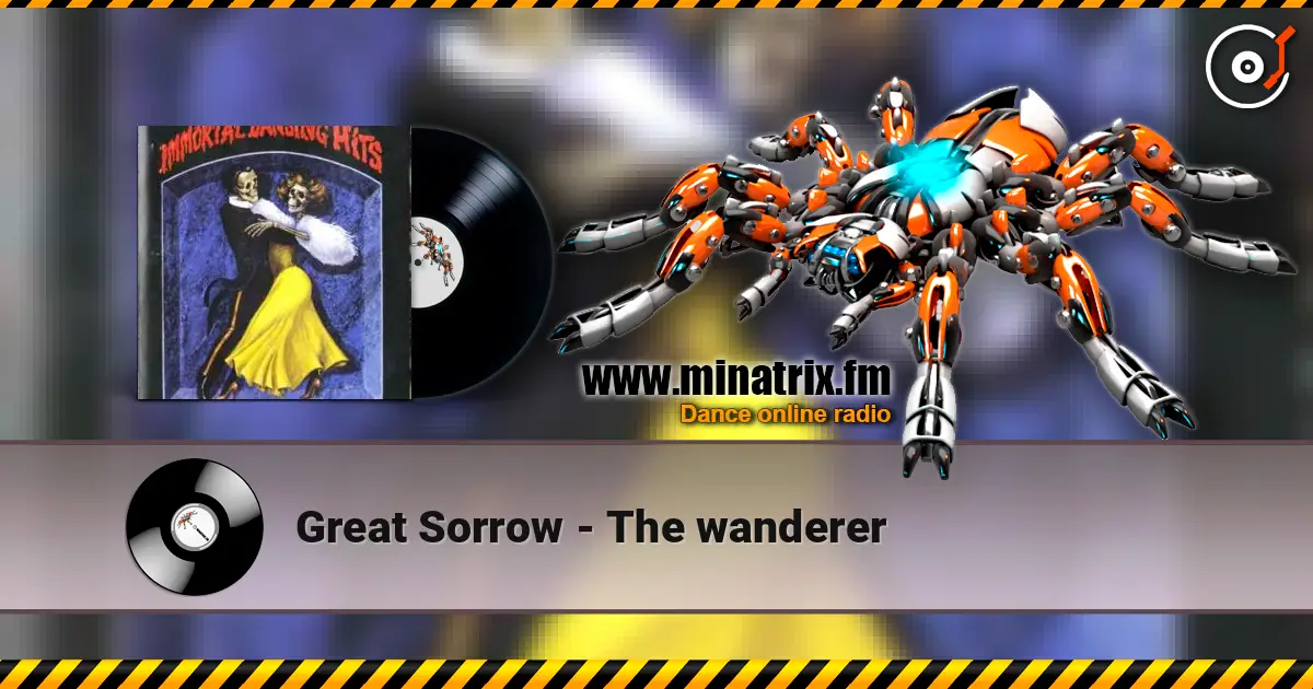 Great Sorrow - The wanderer 高品质在线收听 | Minatrix.FM