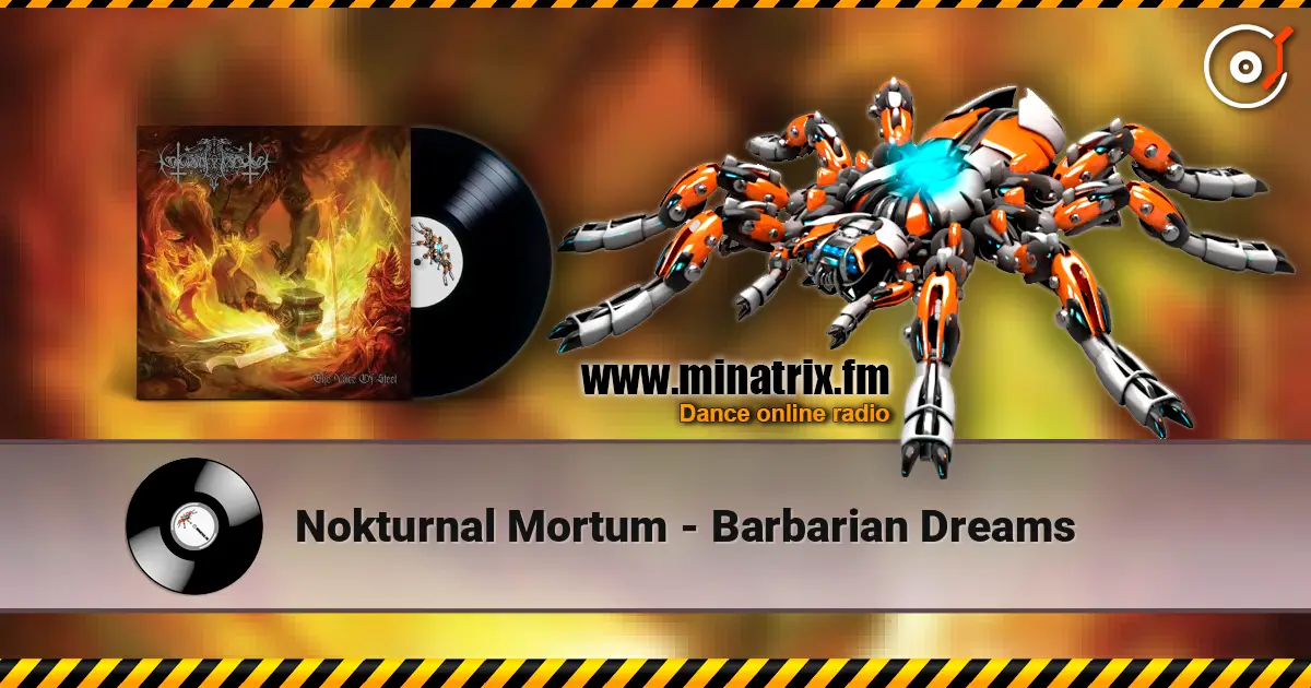 Nokturnal Mortum - Barbarian Dreams 高品质在线收听 | Minatrix.FM
