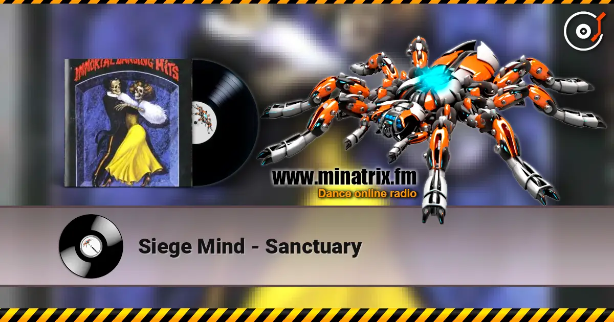 Siege Mind - Sanctuary 高品质在线收听 | Minatrix.FM