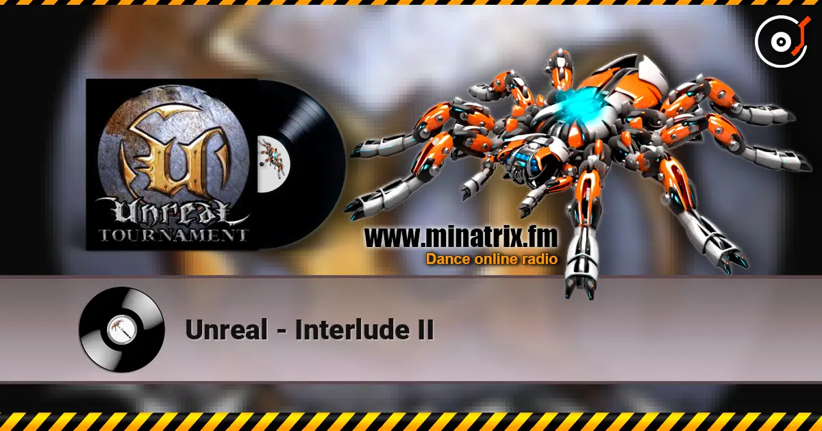 Unreal - Interlude II 高品质在线收听 | Minatrix.FM