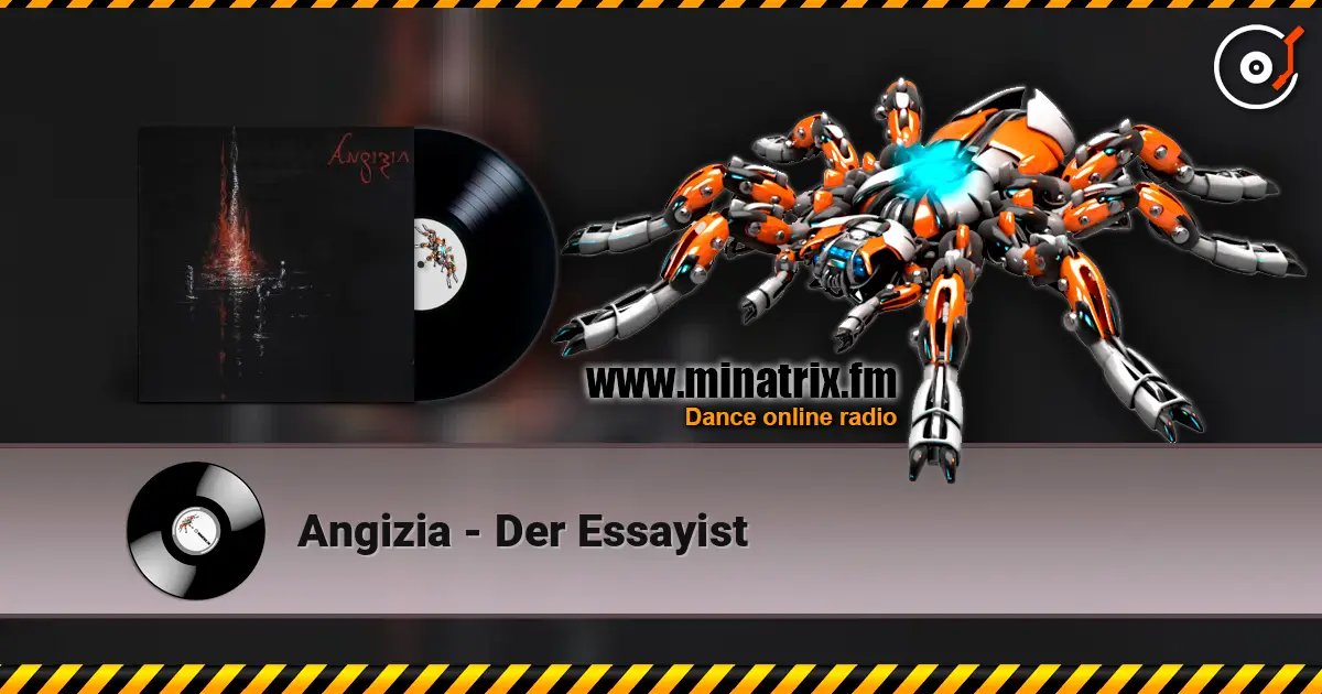 Angizia - Der Essayist 高品质在线收听 | Minatrix.FM