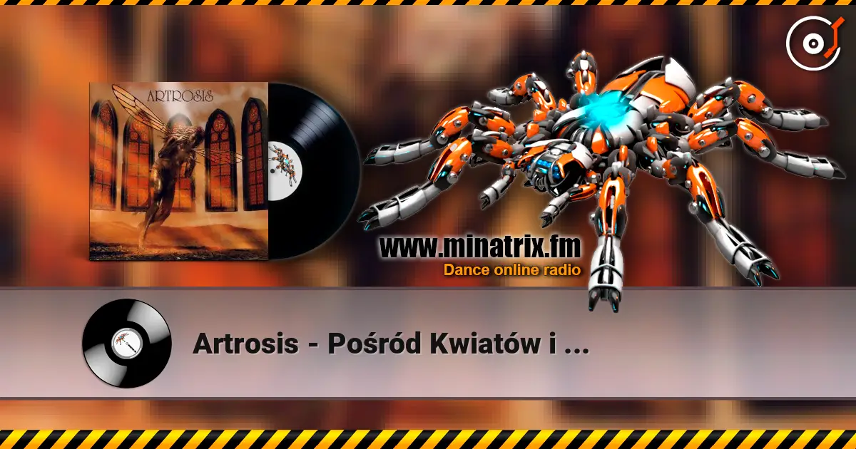 Artrosis - Pośród Kwiatów i Cieni 高品质在线收听 | Minatrix.FM