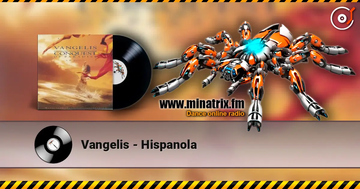 Vangelis - Hispanola 高品质在线收听 | Minatrix.FM
