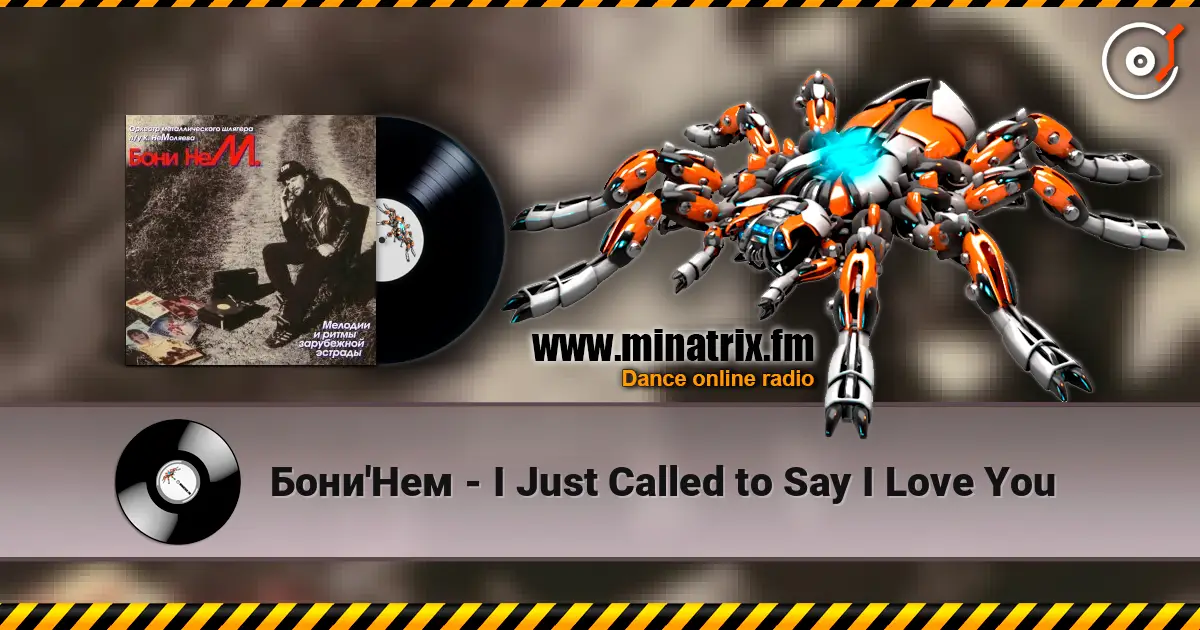 Бони'Нем - I Just Called to Say I Love You 高品质在线收听 | Minatrix.FM