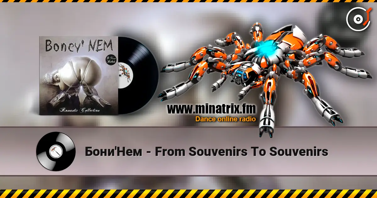 Бони'Нем - From Souvenirs To Souvenirs 高品质在线收听 | Minatrix.FM