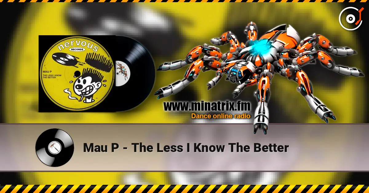 Mau P - The Less I Know The Better 高品质在线收听 | Minatrix.FM