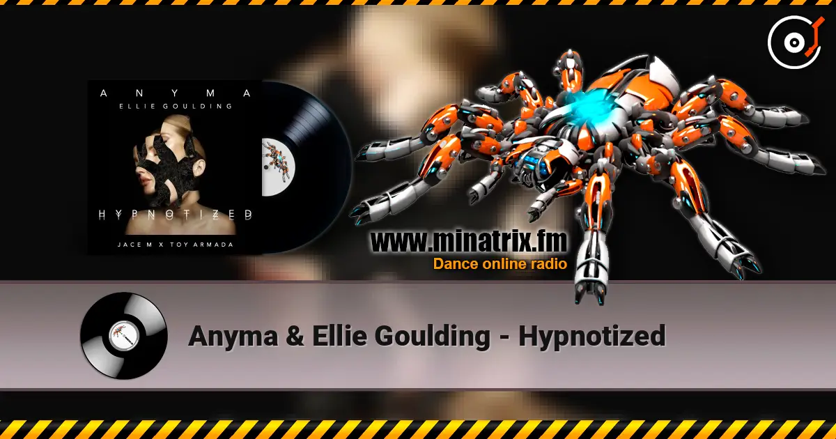 Anyma & Ellie Goulding - Hypnotized 高品质在线收听 | Minatrix.FM