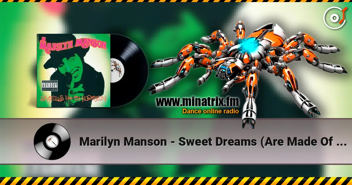 Marilyn Manson - Sweet Dreams (Are Made Of This) (Eurythmics) 高品质在线收听 | Minatrix.FM