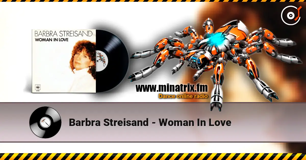 Barbra Streisand - Woman In Love 高品质在线收听 | Minatrix.FM