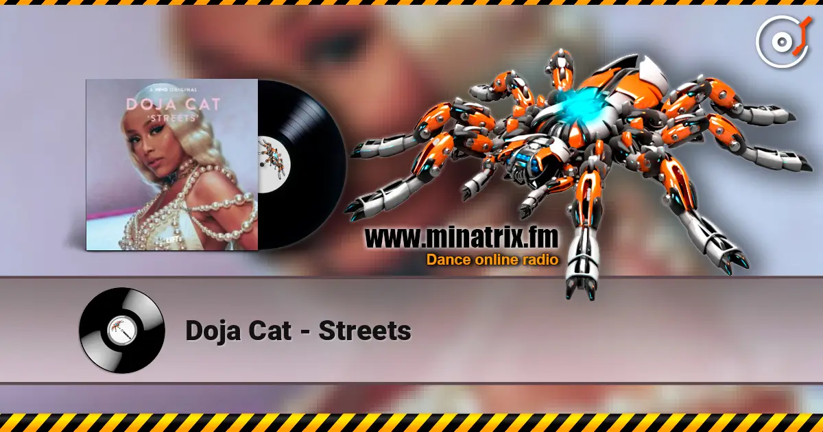 Doja Cat - Streets 高品质在线收听 | Minatrix.FM