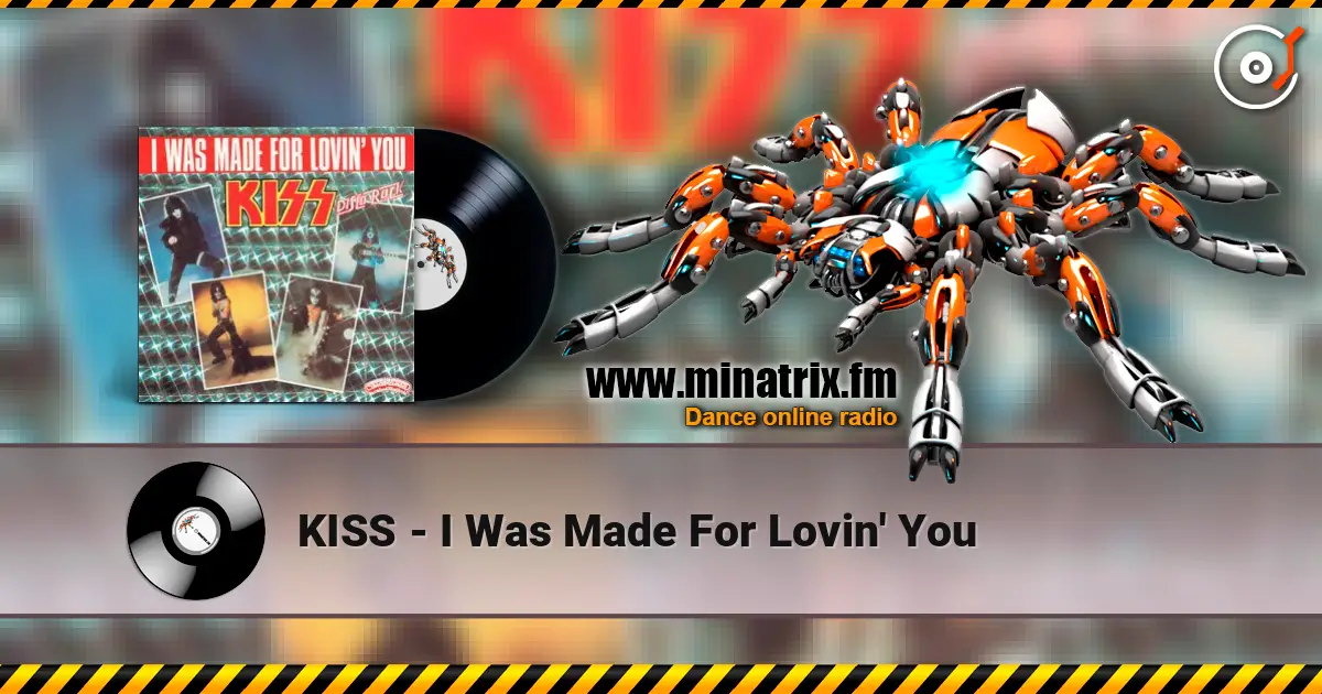 KISS - I Was Made For Lovin' You 高品质在线收听 | Minatrix.FM