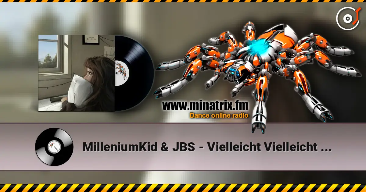 MilleniumKid & JBS - Vielleicht Vielleicht (Schleini Hardtekk Edit) 高品质在线收听 | Minatrix.FM