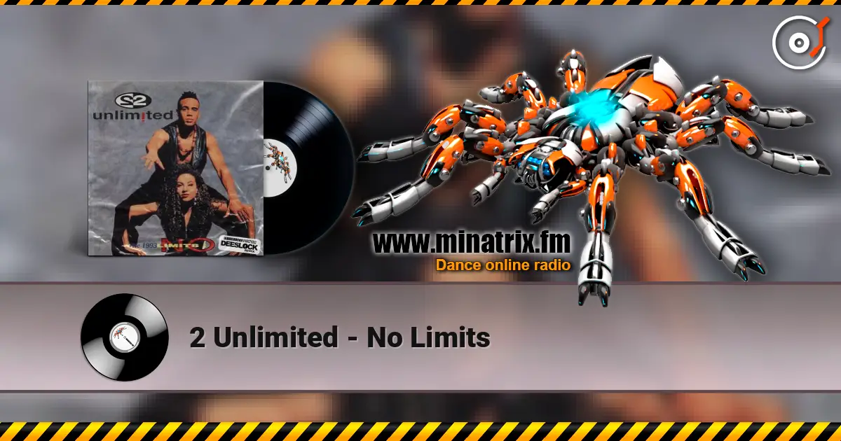 2 Unlimited - No Limits 高品质在线收听 | Minatrix.FM