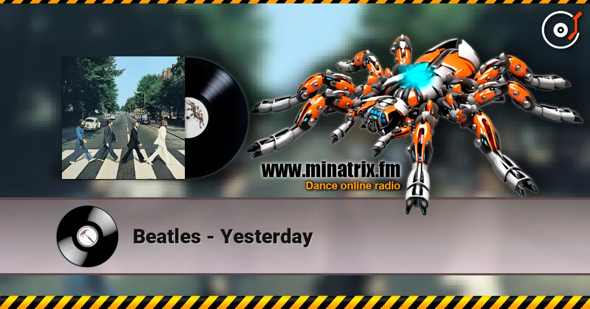 Beatles - Yesterday 高品质在线收听 | Minatrix.FM