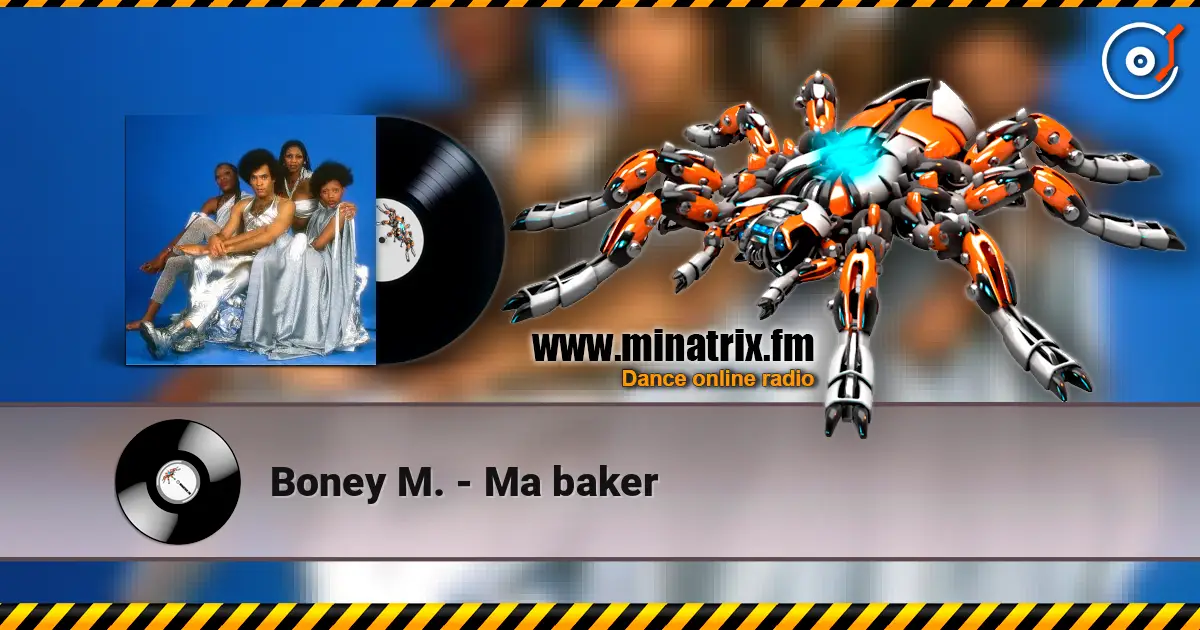 Boney M. - Ma baker 高品质在线收听 | Minatrix.FM