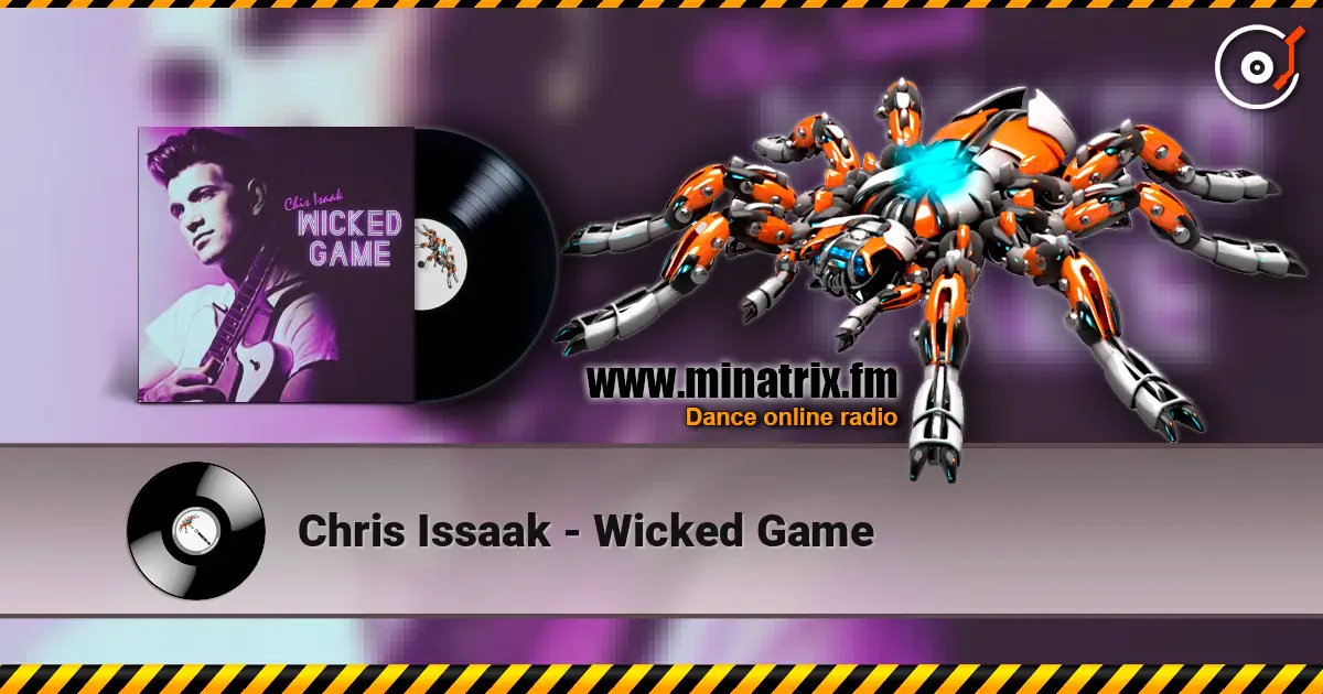 Chris Issaak - Wicked Game 高品质在线收听 | Minatrix.FM