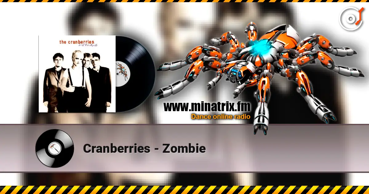 Cranberries - Zombie 高品质在线收听 | Minatrix.FM