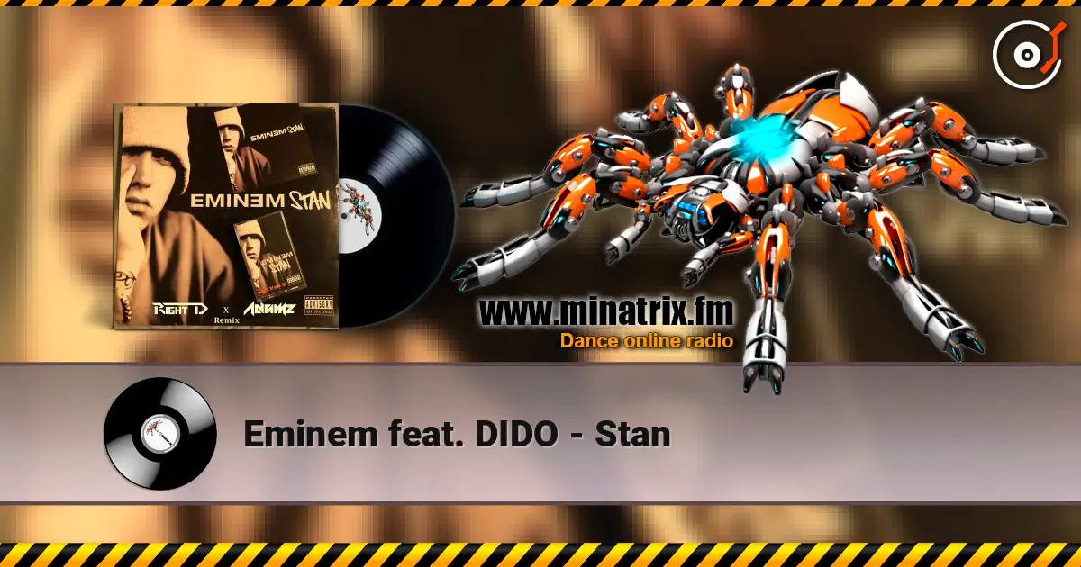 Eminem feat. DIDO - Stan 高品质在线收听 | Minatrix.FM