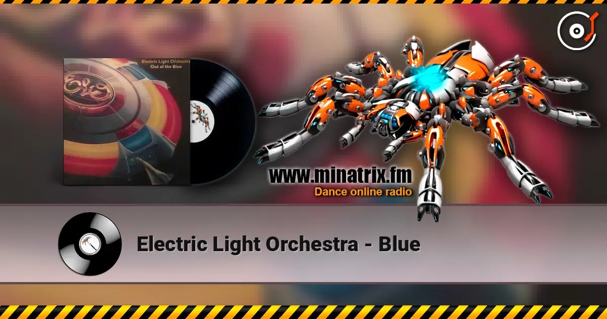 Electric Light Orchestra - Blue 高品质在线收听 | Minatrix.FM