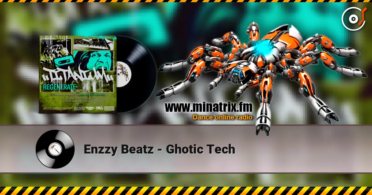 Enzzy Beatz - Ghotic Tech 高品质在线收听 | Minatrix.FM