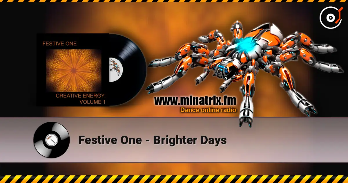 Festive One - Brighter Days 高品质在线收听 | Minatrix.FM