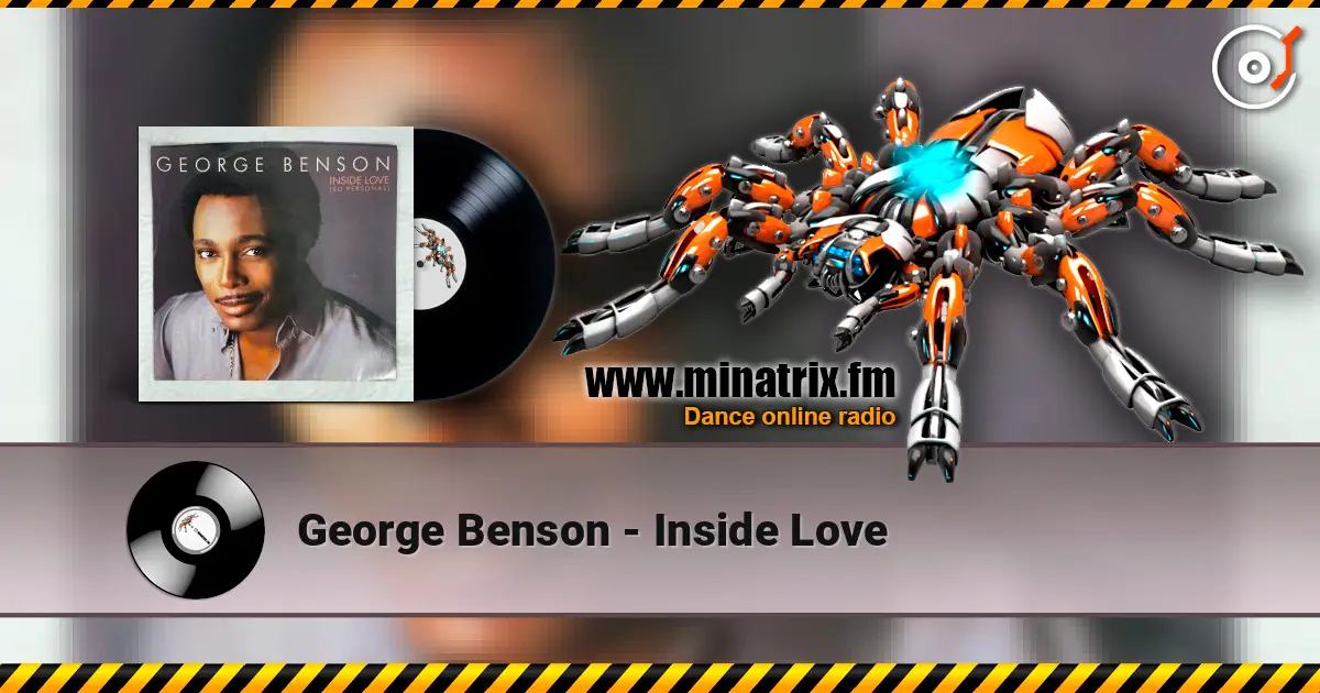 George Benson - Inside Love 高品质在线收听 | Minatrix.FM