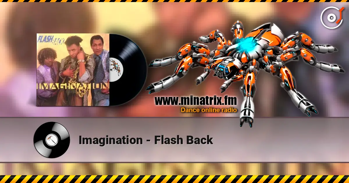 Imagination - Flash Back 高品质在线收听 | Minatrix.FM