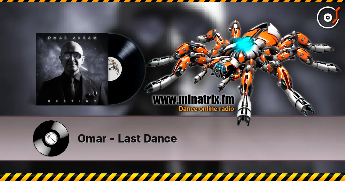 Omar - Last Dance 高品质在线收听 | Minatrix.FM