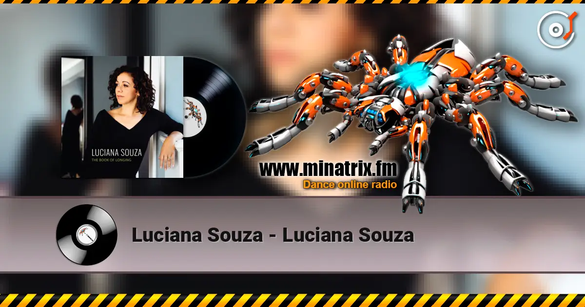 Luciana Souza - Luciana Souza 高品质在线收听 | Minatrix.FM