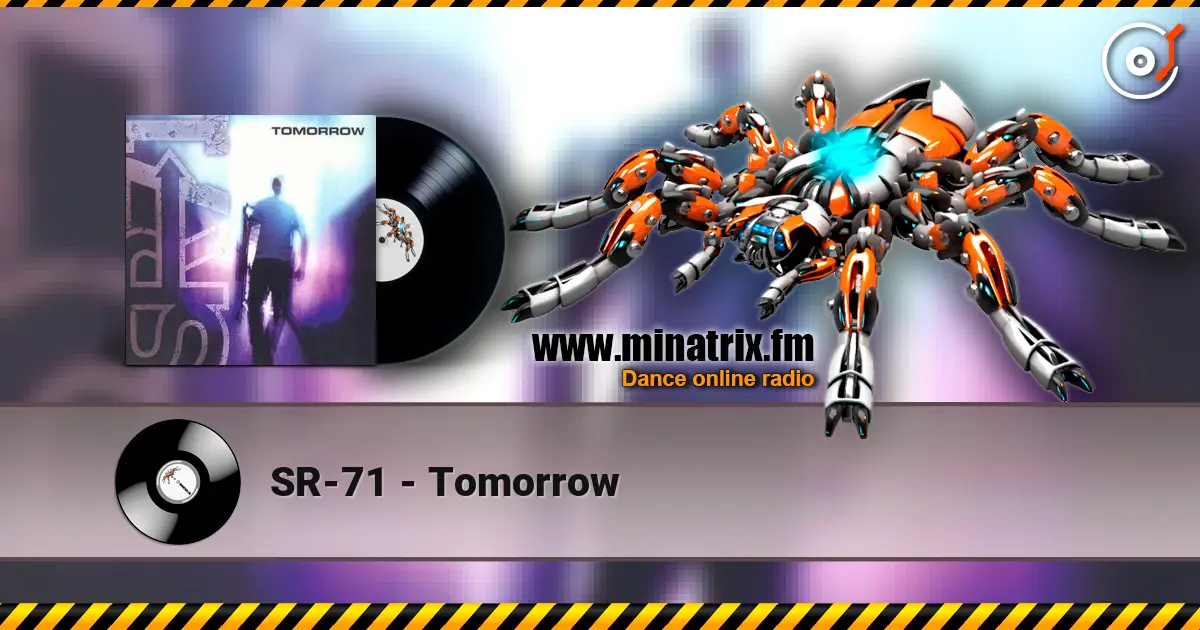 SR-71 - Tomorrow 高品质在线收听 | Minatrix.FM