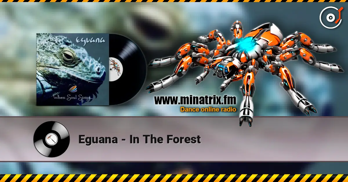 Eguana - In The Forest 高品质在线收听 | Minatrix.FM