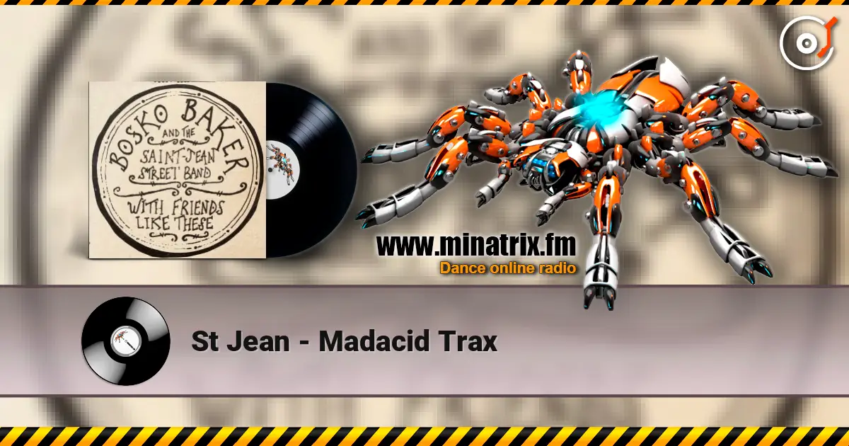 St Jean - Madacid Trax 高品质在线收听 | Minatrix.FM