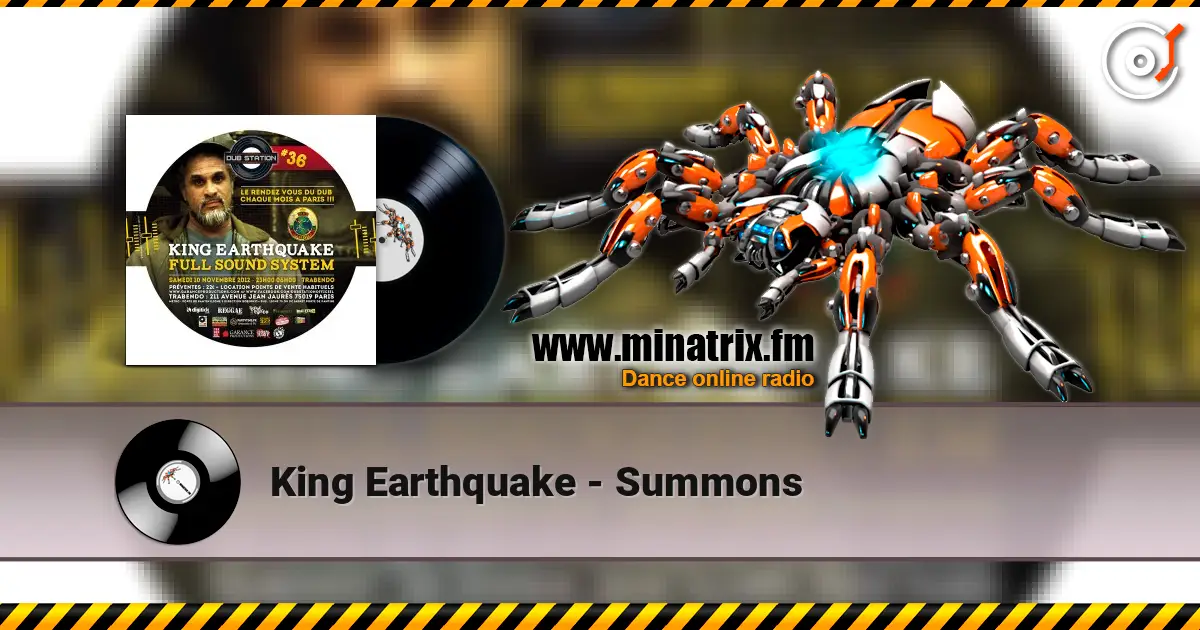 King Earthquake - Summons 高品质在线收听 | Minatrix.FM