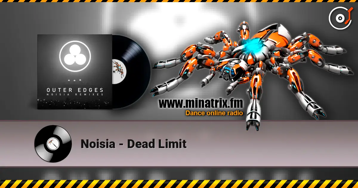 Noisia - Dead Limit 高品质在线收听 | Minatrix.FM