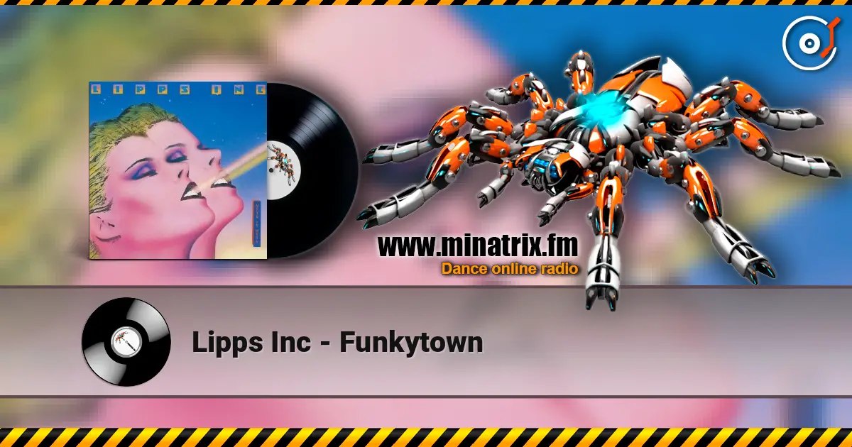 Lipps Inc - Funkytown 高品质在线收听 | Minatrix.FM