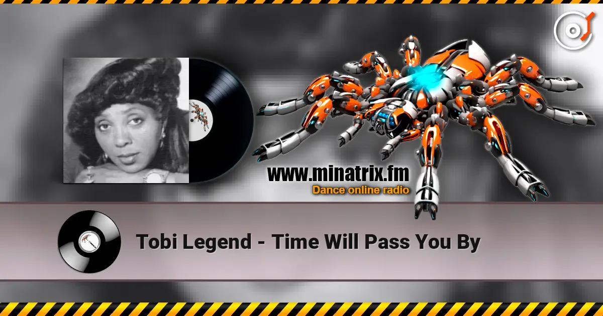 Tobi Legend - Time Will Pass You By 高品质在线收听 | Minatrix.FM
