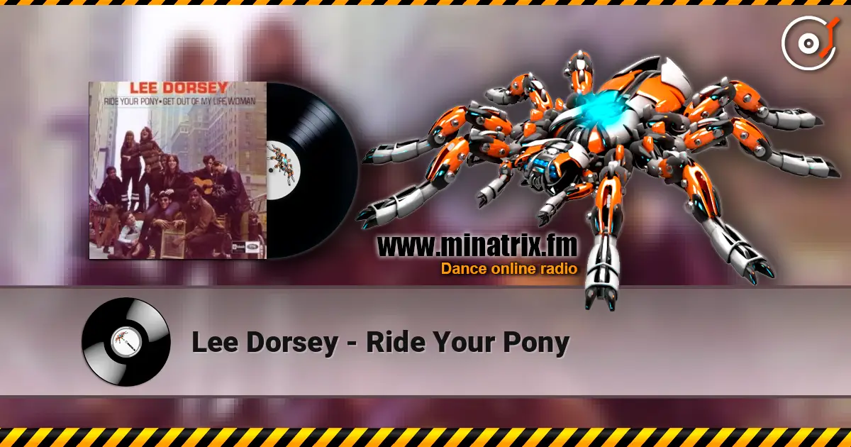 Lee Dorsey - Ride Your Pony 高品质在线收听 | Minatrix.FM