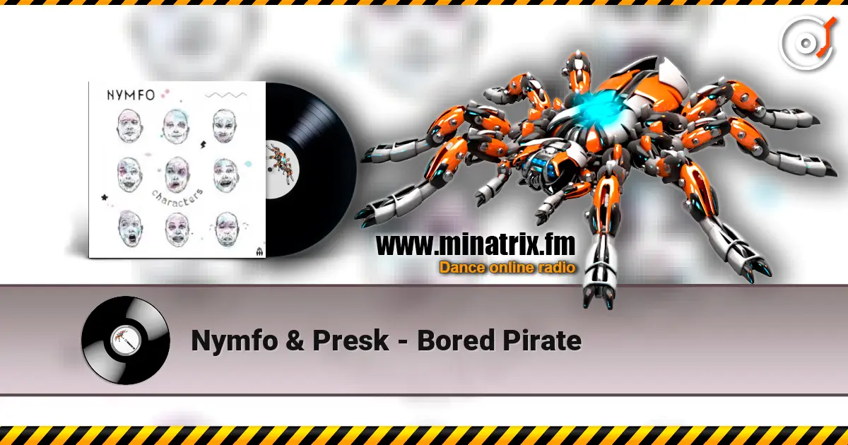 Nymfo & Presk - Bored Pirate 高品质在线收听 | Minatrix.FM