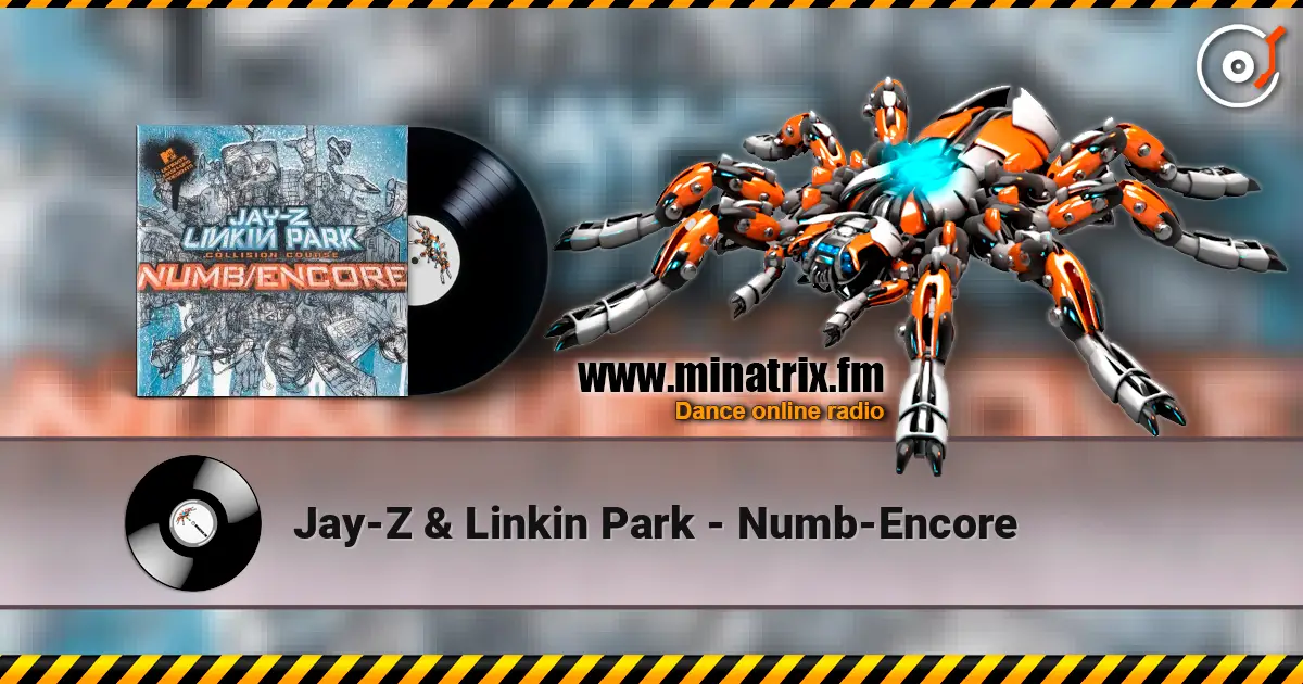 Jay-Z & Linkin Park - Numb-Encore 高品质在线收听 | Minatrix.FM