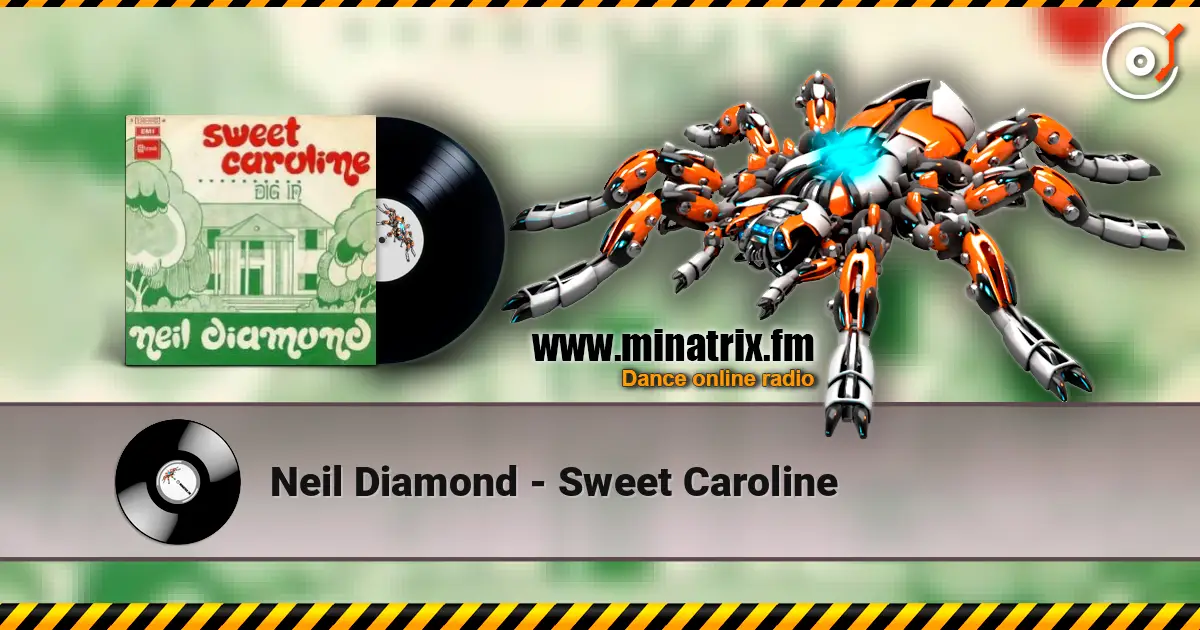 Neil Diamond - Sweet Caroline 高品质在线收听 | Minatrix.FM