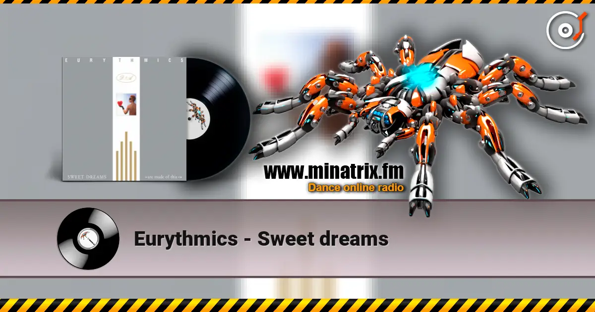 Eurythmics - Sweet dreams 高品质在线收听 | Minatrix.FM