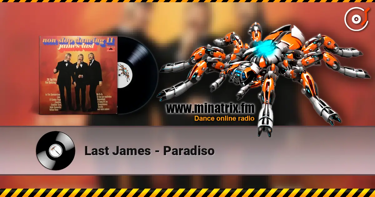 Last James - Paradiso 高品质在线收听 | Minatrix.FM