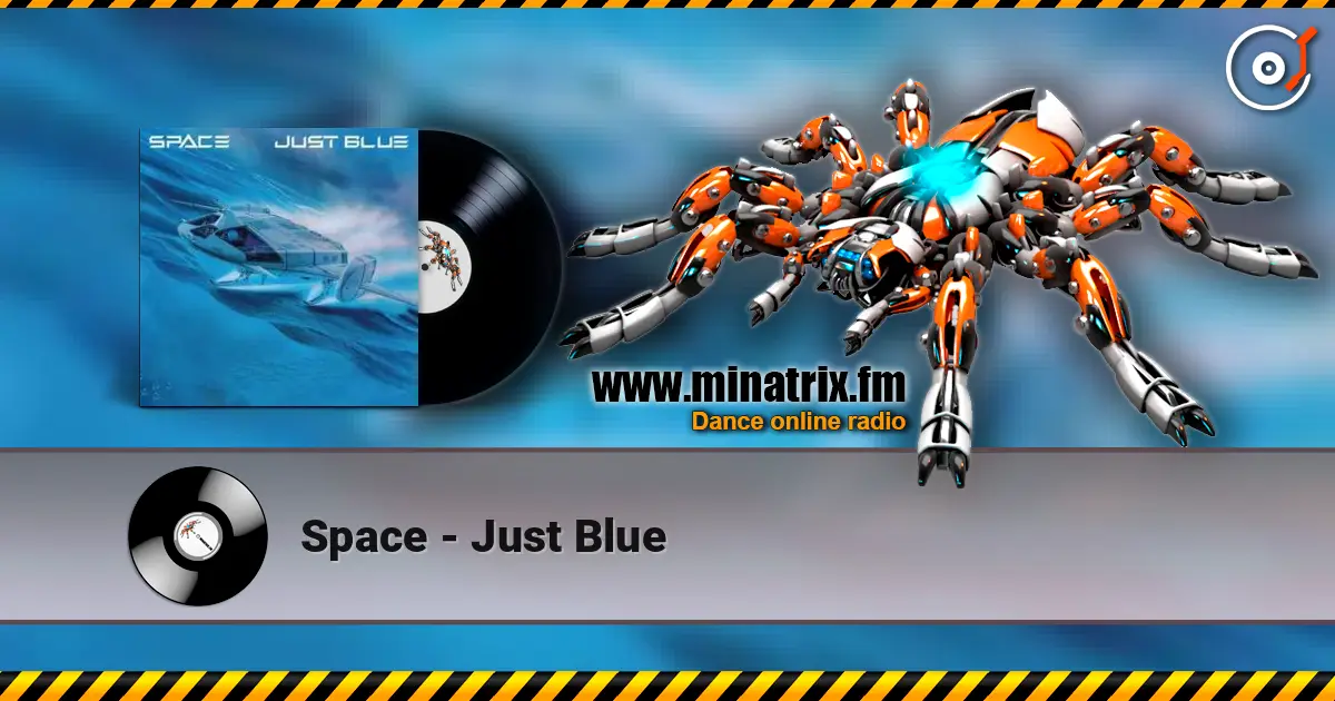 Space - Just Blue 高品质在线收听 | Minatrix.FM