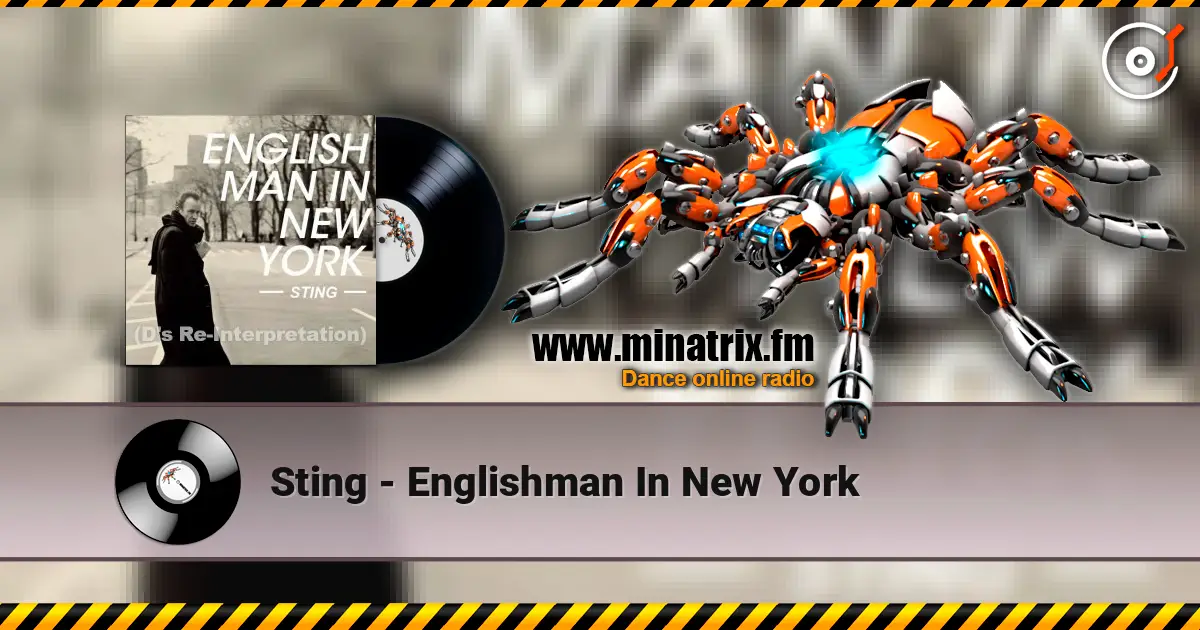Sting - Englishman In New York 高品质在线收听 | Minatrix.FM