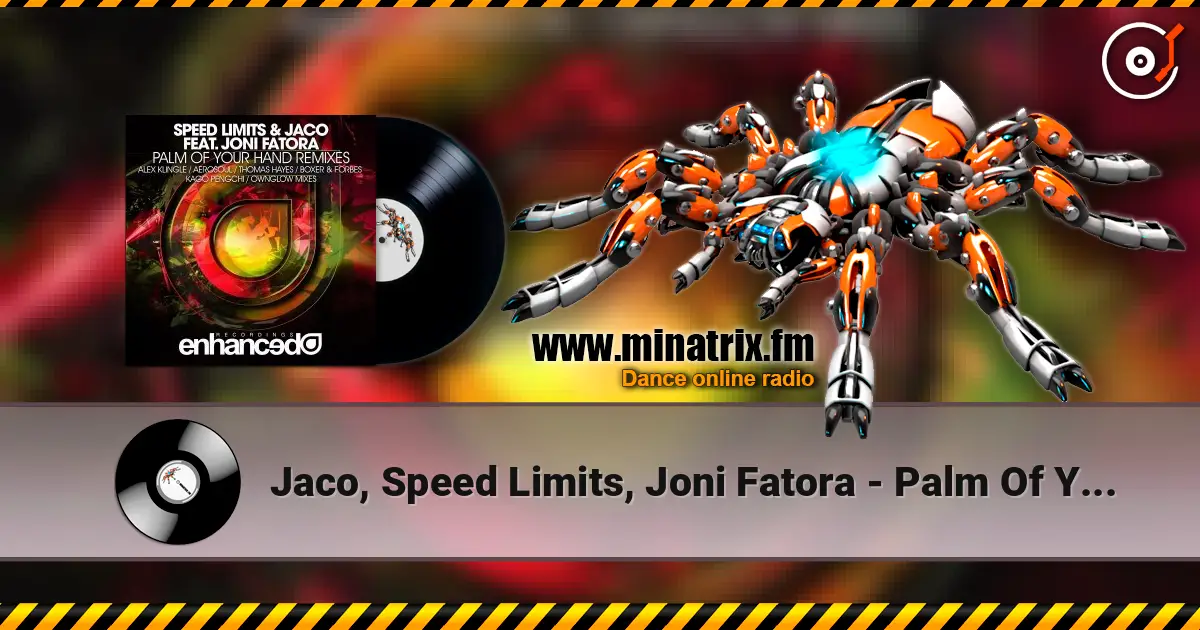 Jaco, Speed Limits, Joni Fatora - Palm Of Your Hand (Kago Pengchi Remix) 高品质在线收听 | Minatrix.FM