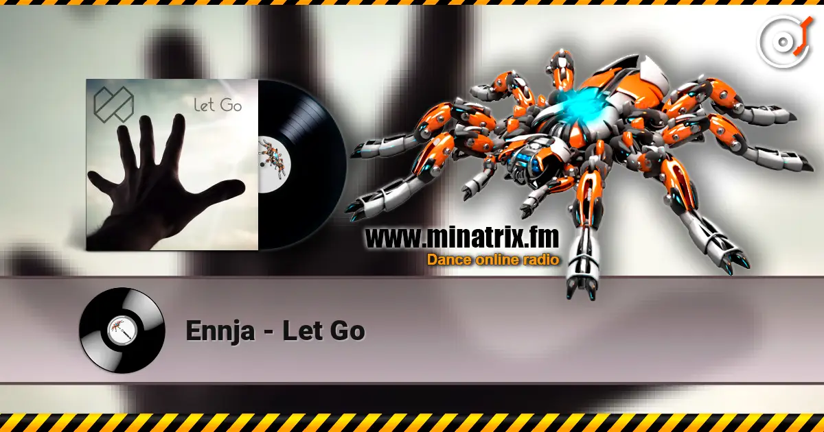 Ennja - Let Go 高品质在线收听 | Minatrix.FM