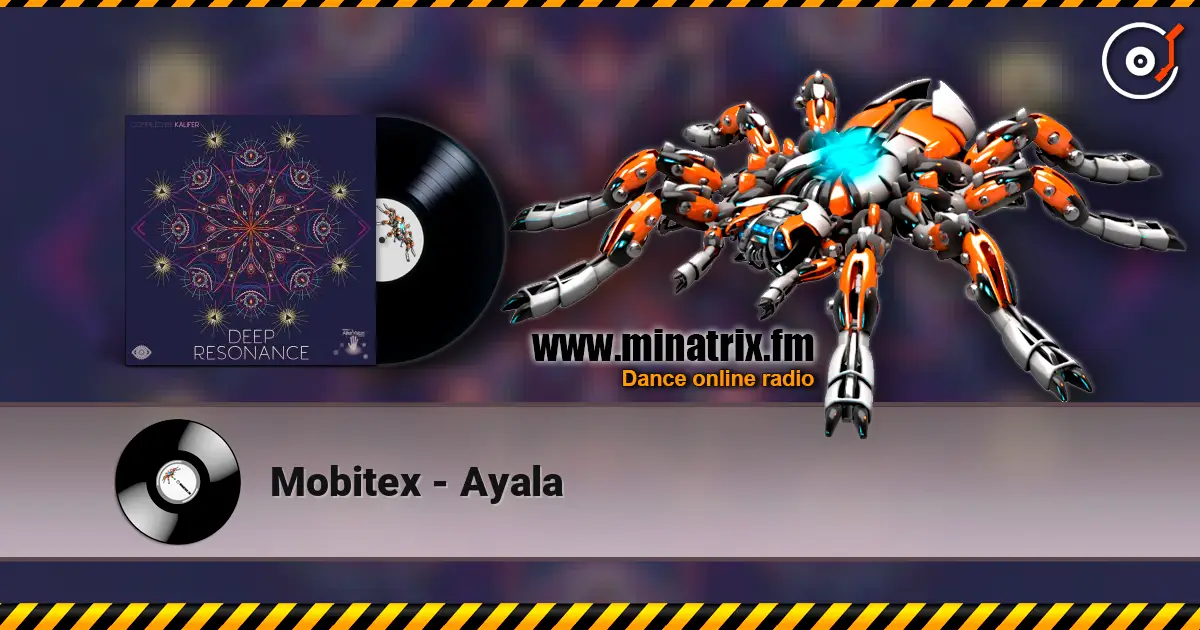 Mobitex - Ayala 高品质在线收听 | Minatrix.FM